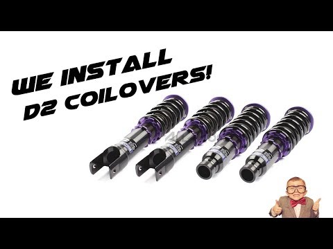D2 Coilover Install!