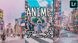 Anime Preset | Lightroom Preset Tutorial + Free DNG