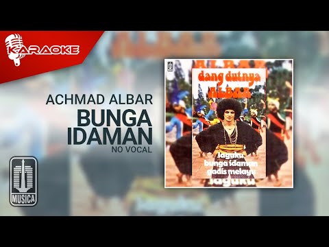 Achmad Albar - Bunga Idaman (Official Karaoke Video) | No Vocal