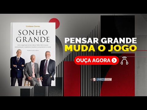 DREAM BIG by Cristiane Correa | Audiobook | Summary of the complete book in Portuguese