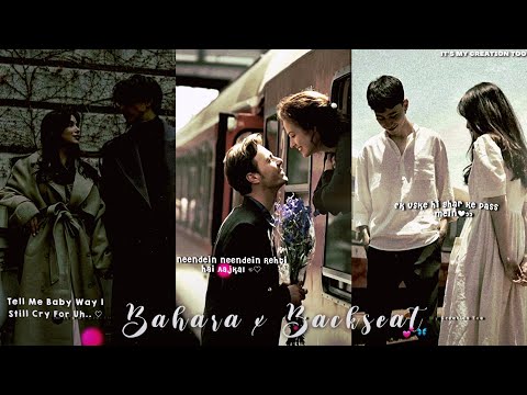 Couples Edit 💕💭 New Trending Mashup Song | Bahara x Backseat 💗Aesthetic Lyrics Whatsapp Status