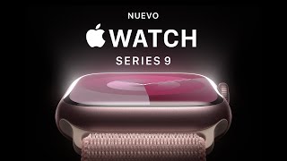 Apple Presentamos el Apple Watch Series 9  anuncio