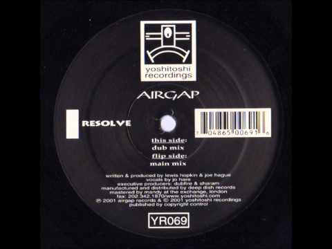 Airgap - Resolve (Dub Mix)