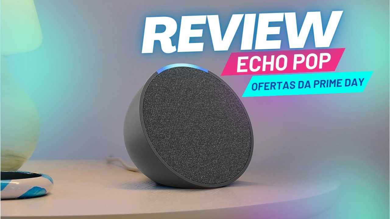 Echo pop Alexa custo-benefício com um ótimo som!! "Amazon prime day"