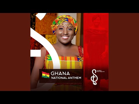 Ghana National Anthem