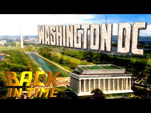Washington DC: Back in Time (Then & Now Animation)