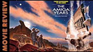 From Bedrooms To Billions: The Amiga Years - Movie Review