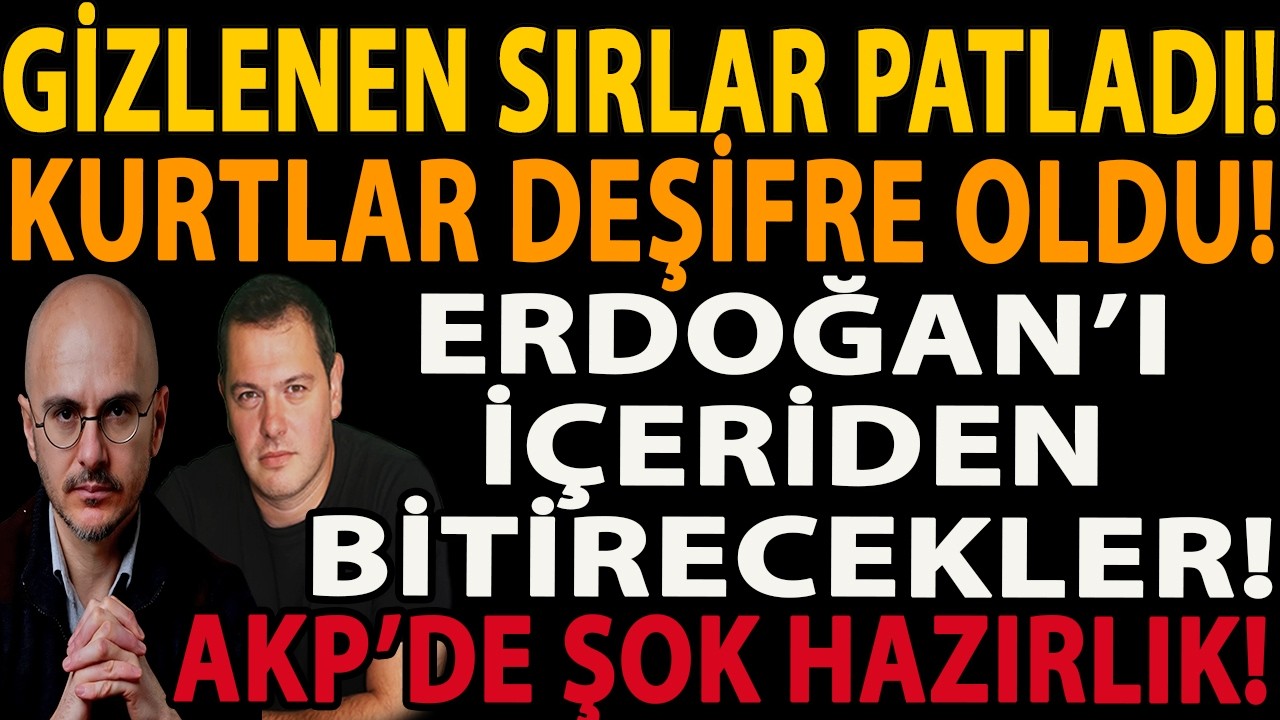 GİZLENEN SIRLAR PATLADI! KURTLAR DEŞİFRE OLDU! ERDOĞAN’I İÇERİDEN BİTİRECEKLER! AKP’DE ŞOK HAZIRLIK!