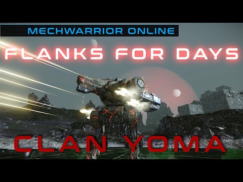 Clan YOMA - Flanks for Days (MWO)