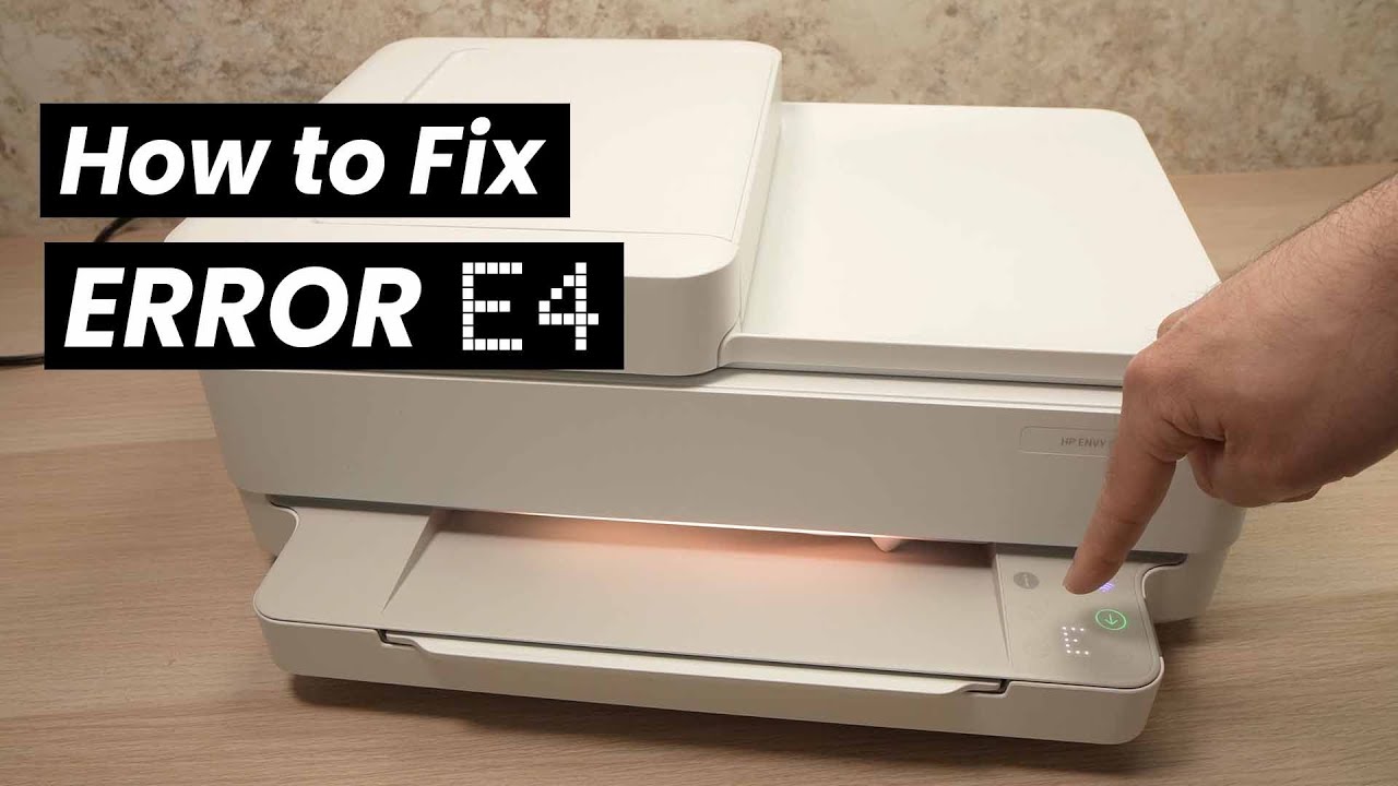How To Fix ERROR E4 on HP Envy Printer (6000 6020 6050 6055 6055e 6075,6452e , 6455e,)