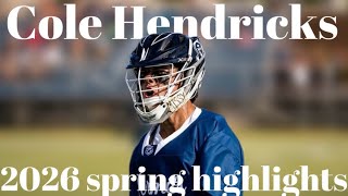 Cole Hendricks 2026 Spring Highlights - class of 2028
