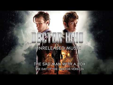 Doctor Who Unreleased Music | The Sad Man With a Box (The Day of the Doctor Version)