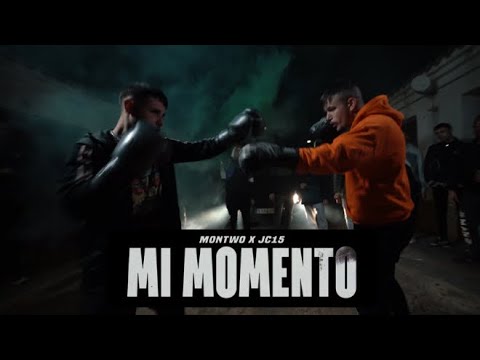 MONTWO X JC15 - MI MOMENTO 🥊 (Video Oficial)