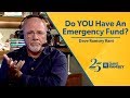 Do YOU Have an Emergency Fund? - Dave Ramsey Rant