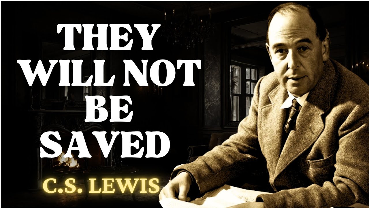 7 Types of Christians Who Cannot Be Saved | C.S. Lewis 2024