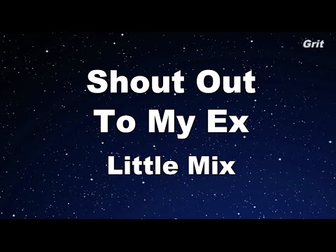 Shout Out to My Ex - Little Mix Karaoke 【No Guide Melody】 Instrumental