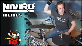 NIVIRO - Memes On Drums! -- The8BitDrummer
