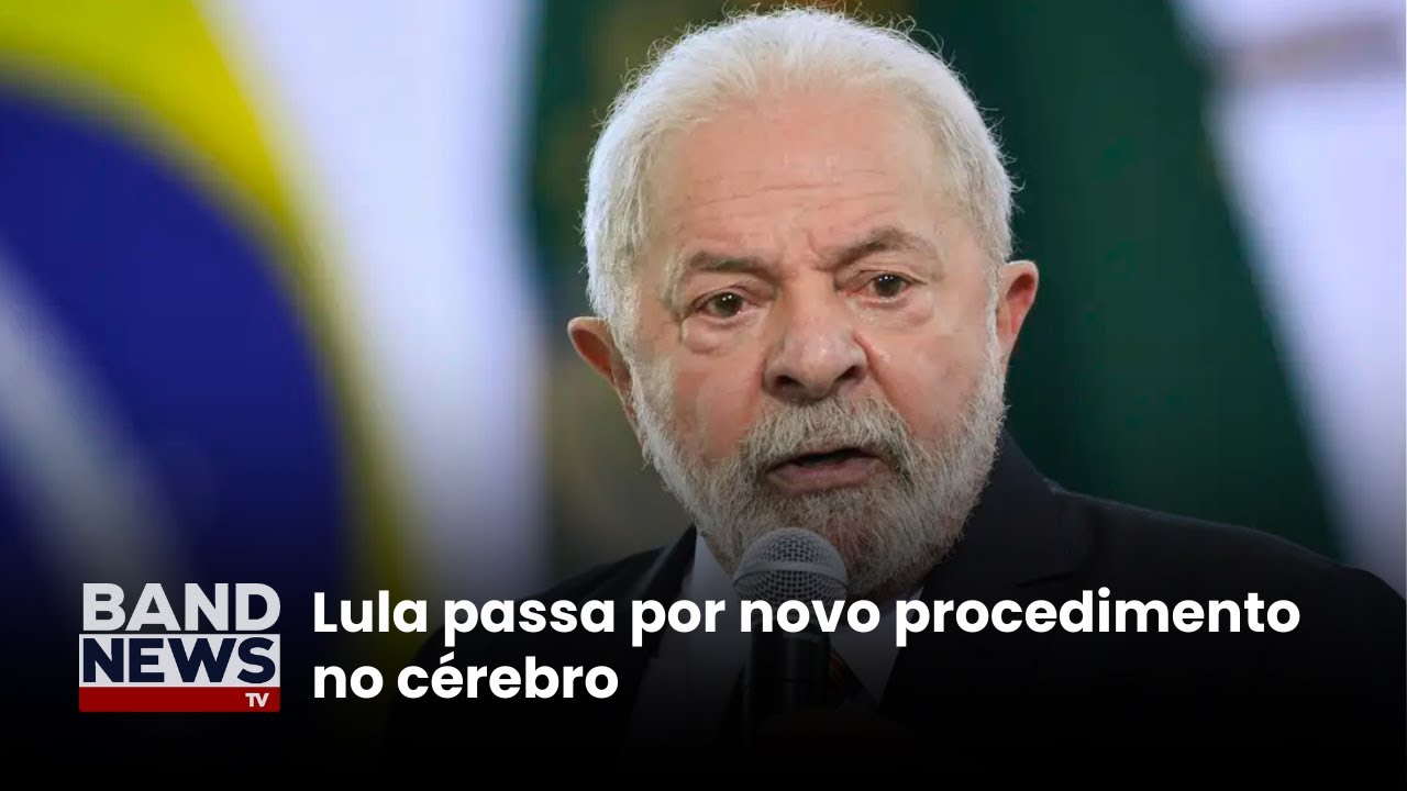 Agora: Lula passa por novo procedimento no cérebro | BandNews TV