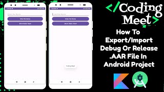 How to Export/Import, Debug/Release .AAR File in Android Project | Android Studio | Kotlin