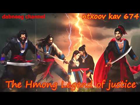 Ntxoov kav The Hmong Legend Part 674 - Hooj Xyib Toog vs Tub Zog Loj -  Sword fighter for justice
