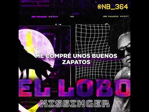 El Lobo - Kissinger