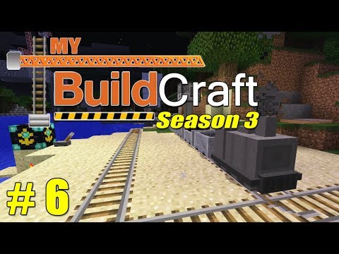 My Buildcraft S3E06 - All Aboard