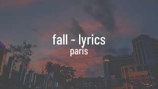 Paris - Fall (lyrics)