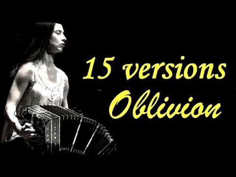 Oblivion (Piazzolla) - Best 15 versions, vocal and instrumentals - A full hour