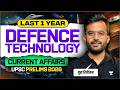 Defence Technology Complete Current Affairs 2025 26 1 Year Revision OneShot UPSC Prelims 2026