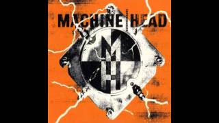 Machine Head - Kick You When You&#39;re Down HD lyrics