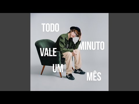 Todo Minuto Vale Um Mês - Zion Oliver