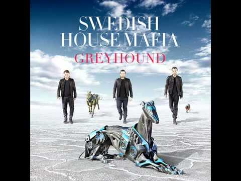 Swedish House Mafia - Greyhound (Original Mix) Official Release