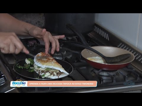 Aprenda a fazer uma deliciosa tapioca ao estilo timonense 03 10 2022