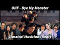 Classical music interpolation done RIGHT! ONF 'Bye My Monster' Reaction