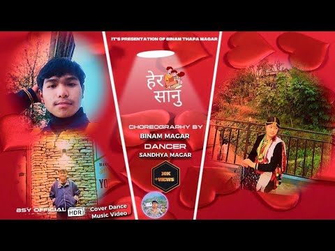 Hera Sanu - हेर सानु | Nepali Jhyaure Song | Cover Dance | Sandhya Thapa Magar | Binam Thapa Magar