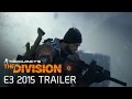 Tom Clancy's The Division Official E3 2015 ...