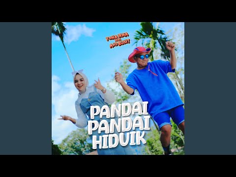 Pandai Pandai Hiduik (feat. Ajo Buset)