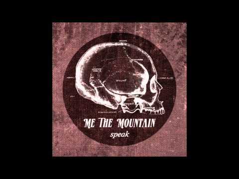 Me The Mountain - Decay Decline