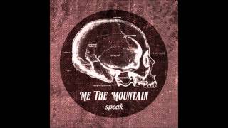 Me The Mountain - Decay Decline