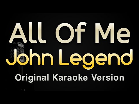 All Of Me - John Legend (Karaoke Songs With Lyrics - Original Key)