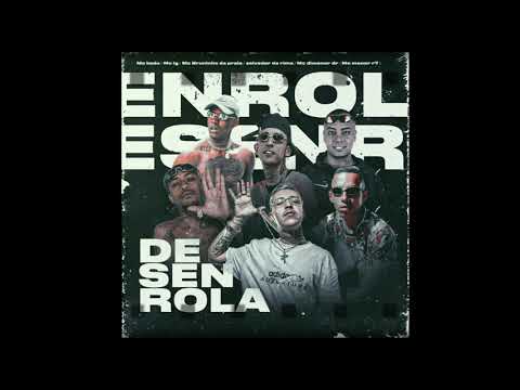 DJ Nene “DESENROLA” - MC Kadu, Salvador da Rima, Bruninho da Praia, GP, IG, Dimenor DR e Menor R7