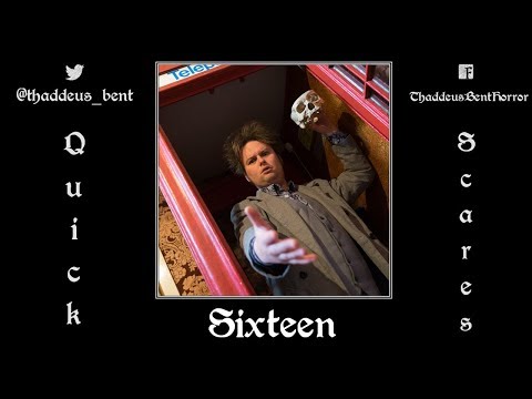 Thaddeus Bent's Quickscares Vol.16