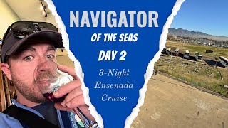 Navigator of the Seas Day 2 Vlog | Ensenada, Mexico & Fun Onboard Activities 🚢🇲🇽