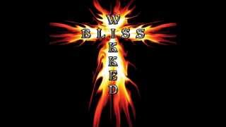 WIKKED BLISS - THAT'S THE WAY