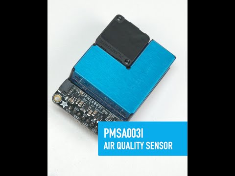 PMSA003I Air Quality Sensor - Collin’s Lab Notes #adafruit #collinslabnotes