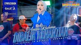 Download lagu DIBALIK PENANTIAN - ANNISA RAHMA :: NEW PALLAPA LIVE BRINGIN - SAMBIKEREP - SURABAYA -RAMAYANA AUDIO mp3