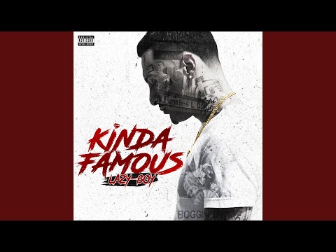 Kinda Famous (feat. Snootie Wild)