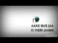Tenu Le Ke Jana Hu Yaara Apne Naal New Whatsapp Stutas 30 Second