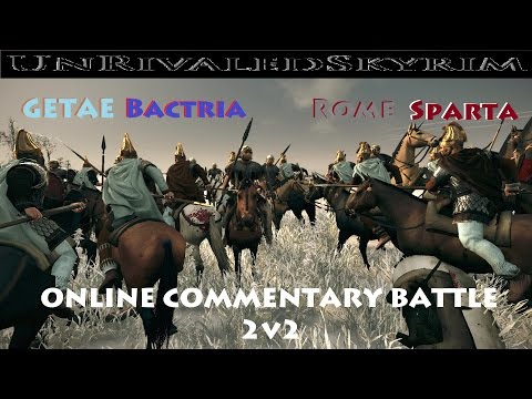 Total War: Rome II Online Battle #35 Getae Bactria vs Rome Sparta (with Sun Jetzu)