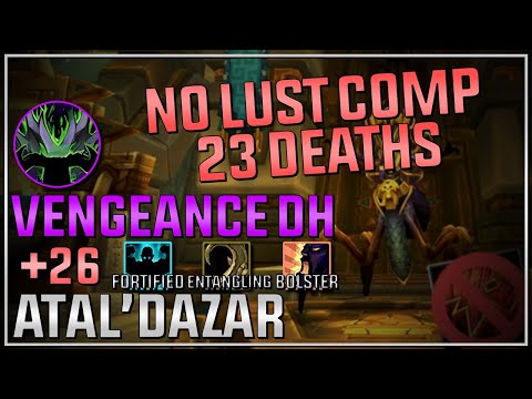 Atal'Dazar +26 ● NO LUST COMP ● Vengeance DH ● DF S3